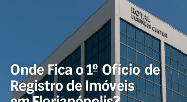 Onde Fica o 1º Ofício de Registro de Imóveis em Florianópolis?
