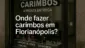 Onde fazer carimbos em Florianópolis?