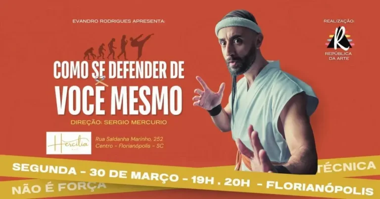 Cartaz do espetáculo "Como se Defender de Você Mesmo" com Evandro Rodrigues, informações sobre local, data e horário, e a frase "NÃO É FORÇA".