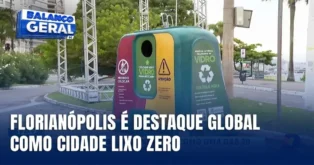 Florianópolis é reconhecida como cidade Lixo Zero