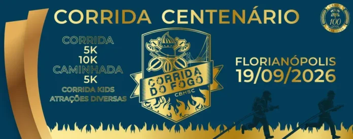 Corrida Centenário, eventos de corrida de 5k, 10k, caminhada de 5k, e atrações diversas em Florianópolis, 19/09/2026.