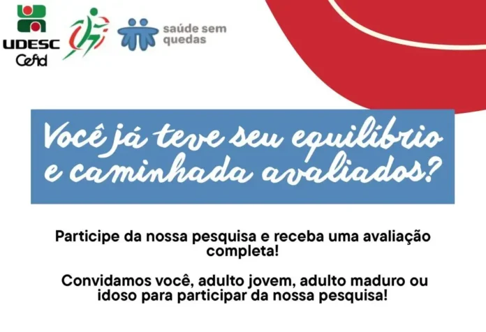 Texto em fundo azul: "Você já teve seu equilíbrio e caminhada avaliados?" Abaixo, convite para participar da pesquisa e uma avaliação.